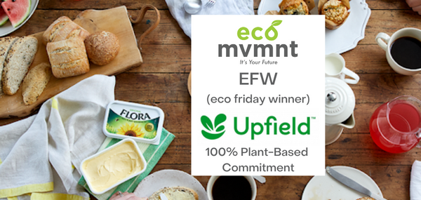 EFW - Upfield's Flora Plant-Based Products