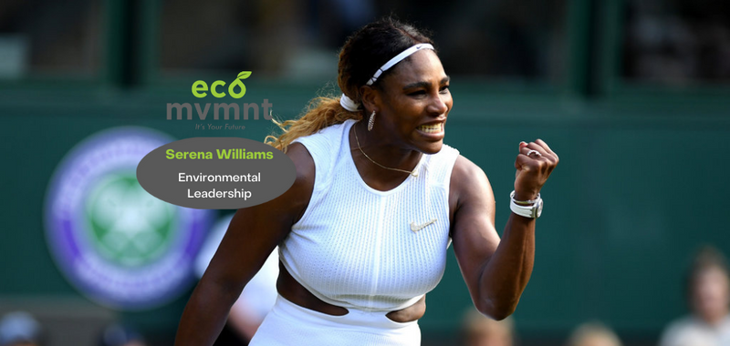 ecoMVMNT Leadership - Serena Williams